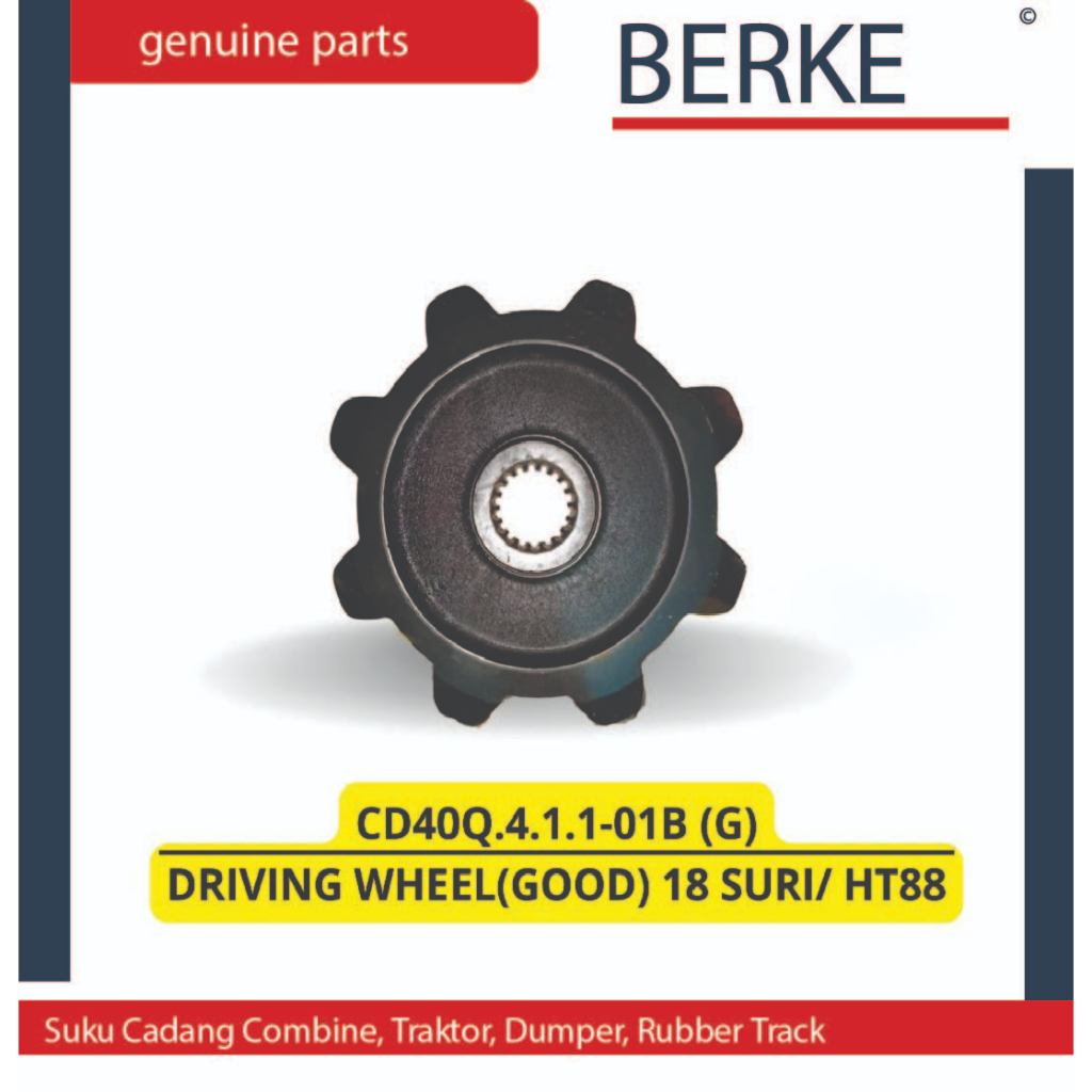 DRIVING WHEEL(GOOD) 18 SURI/ HT88 / CD40Q.4.1.1-01B (G) Suku Cadang Sparepart Combine Harvester