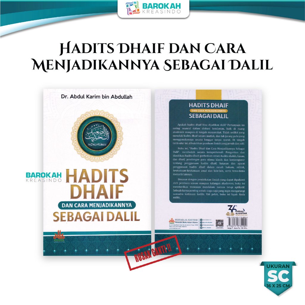 Buku Hadits Dhaif & Cara Menjadikannya Dalil – Dr Abdul Karim | Pustaka Al-Kautsar ORI