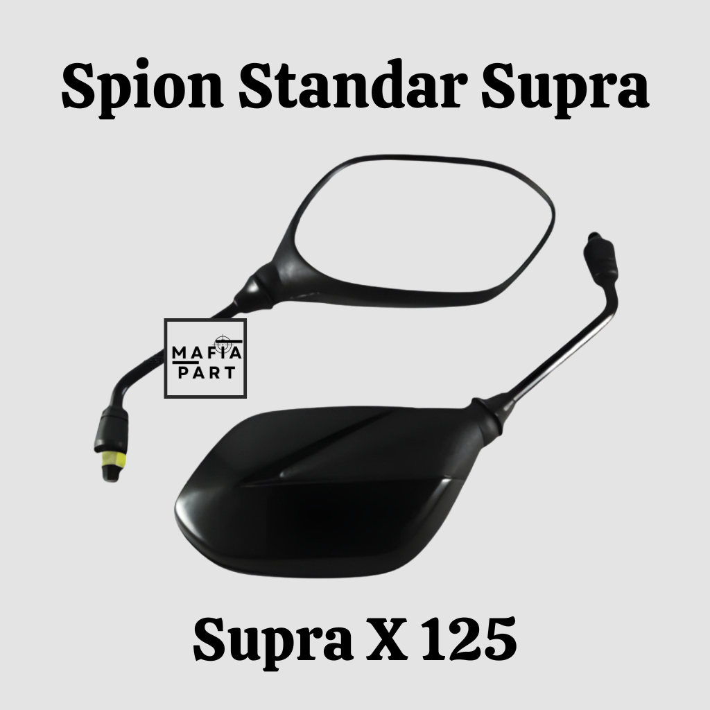 SPION HONDA Supra X 125 Standart / Spion HONDA Supra standart /Spion Supra x 125