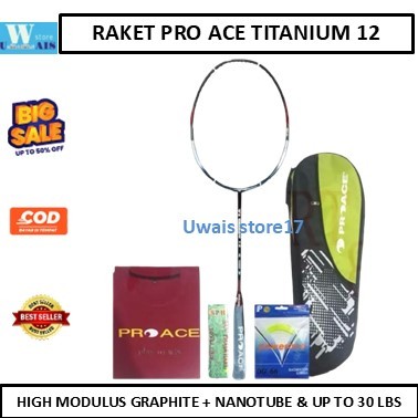 RAKET PRO ACE TITANIUM 12 BADMINTON / PRO ACE TI 12 BULUTANGKIS LENGKAP ORIGINAL BONUS KAOS