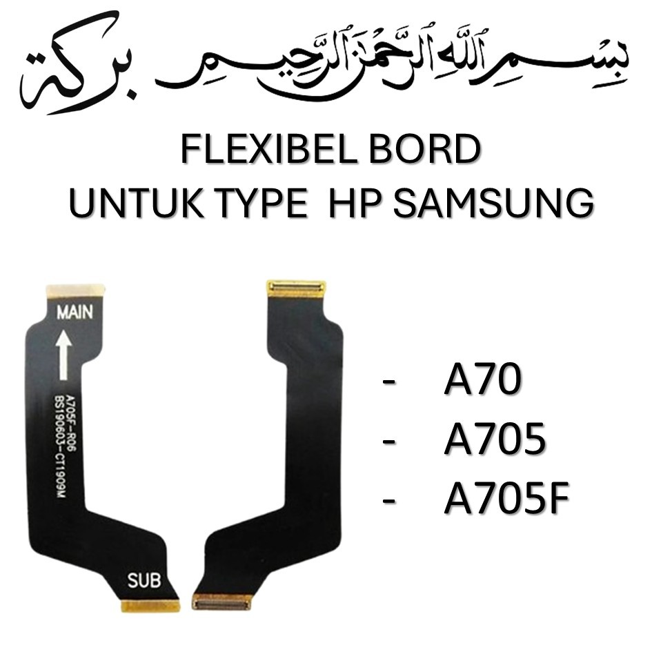 FLEXIBLE BOARD / CONNECT SAMSUNG A70 / A705 / A705F ORI