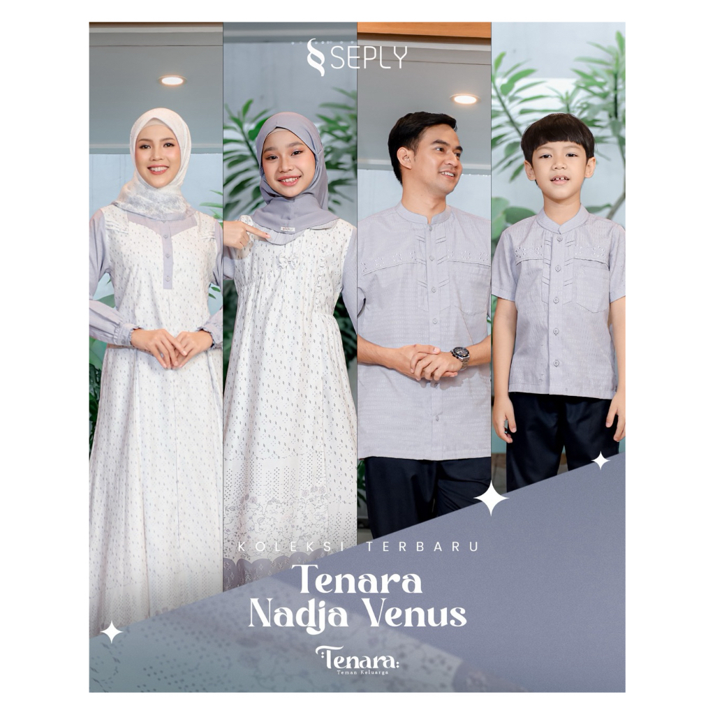 Sarimbit Keluarga 2026 / Sarimbit Seply 2026 / Sarimbit Seply Tenara Nadja Venus