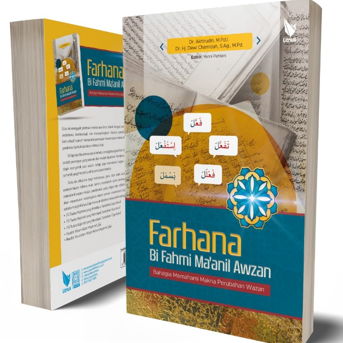 Farhana Bi Fahmi Ma’anil Awzan - Bahagia Memahami Makna Perubahan Wazan - Akhirudin - LN