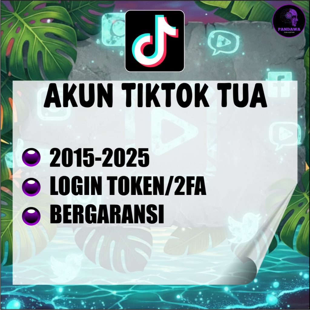 AKUN TIKTOK TUA SIAP SPAM