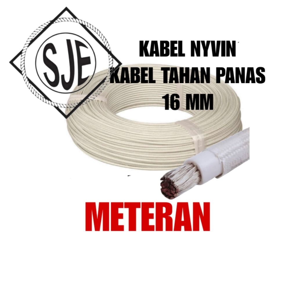 kabel tahan panas 16mm / kabel heater 16mm  / kabel nyvin 16mm