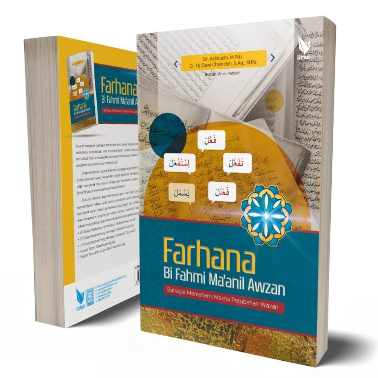 Farhana Bi Fahmi Ma’anil Awzan - Bahagia Memahami Makna Perubahan Wazan - Akhirudin,dkk - LN
