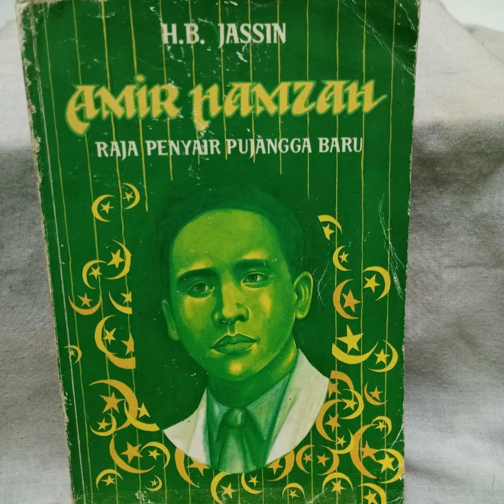 AMIR HAMZAH RAJA PENYAIR PUJANGGA BARU BY HB YASIN - ORIGINAL LANGKA
