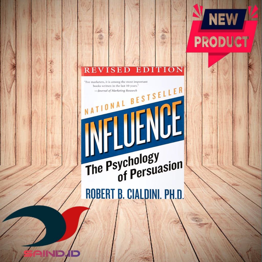 INFLUENCE The Psychology Of Persuasion By Robert B Cialdini