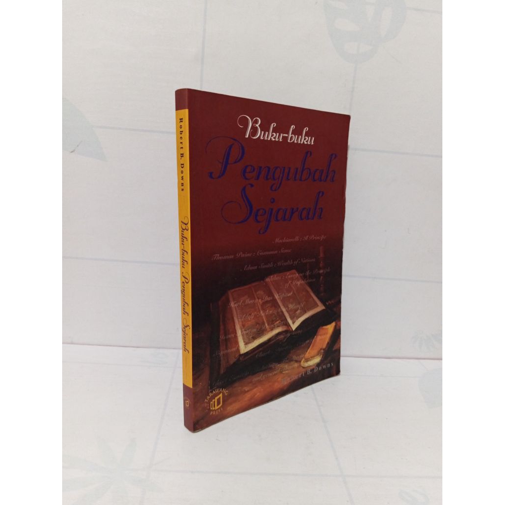 Buku-Buku Pengubah Sejarah By Robert B. Downs