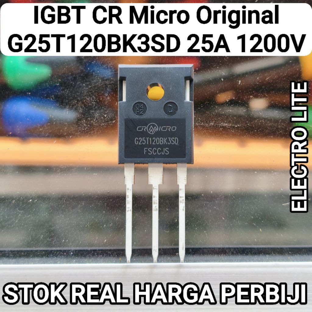 IGBT G25T120BK3SD G25T120 25T120 25N120 25A 1200V CR MICRO ORIGINAL