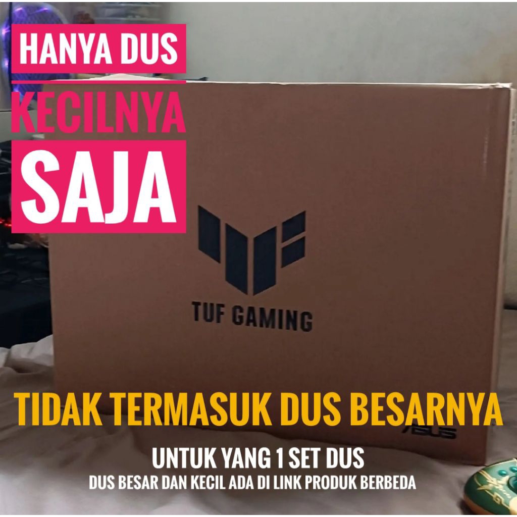 DUS Asus TUF gaming (Dus Kecilnya saja)  Laptop box laptop asus