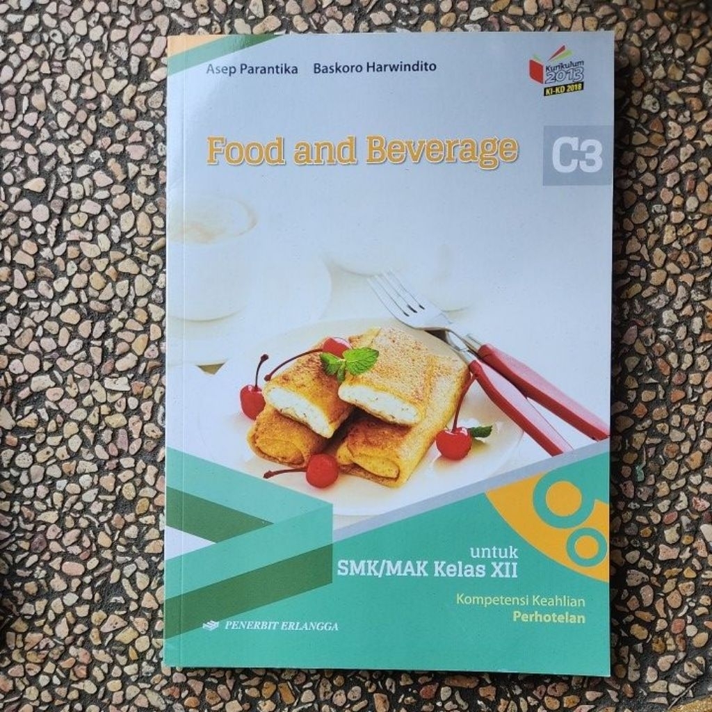 Buku Food and Beverage Smk Kelas 12 Kurikulum 13