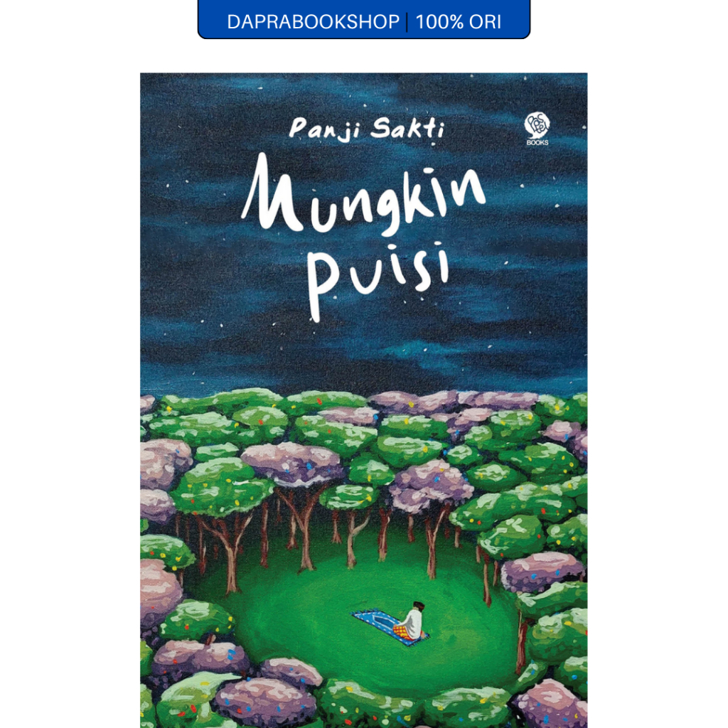 Mungkin Puisi - Panji Sakti - Mizan