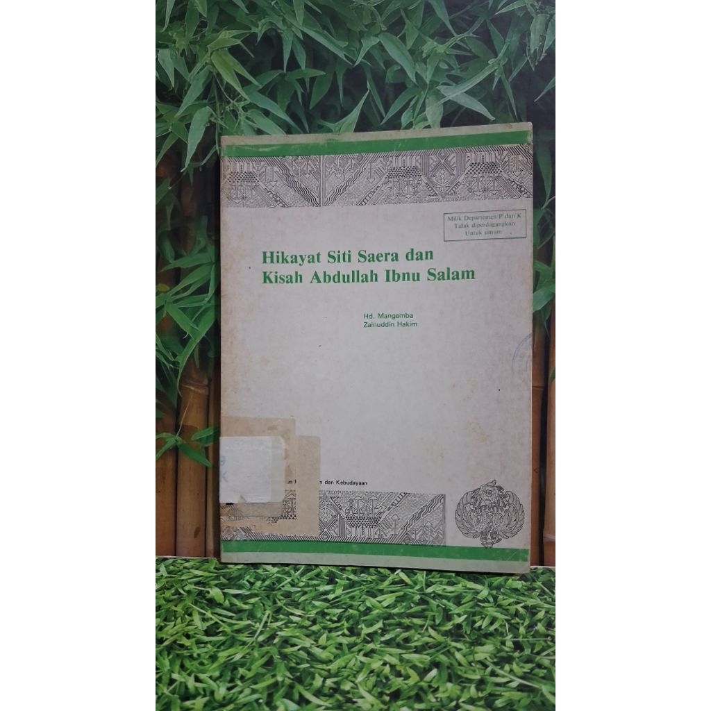 Hikayat Siti Saera dan Kisah Abdullah Ibnu Salam - Hd. Mangemba