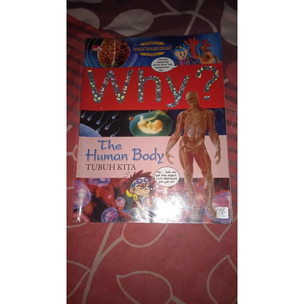 WHY? The Human Body