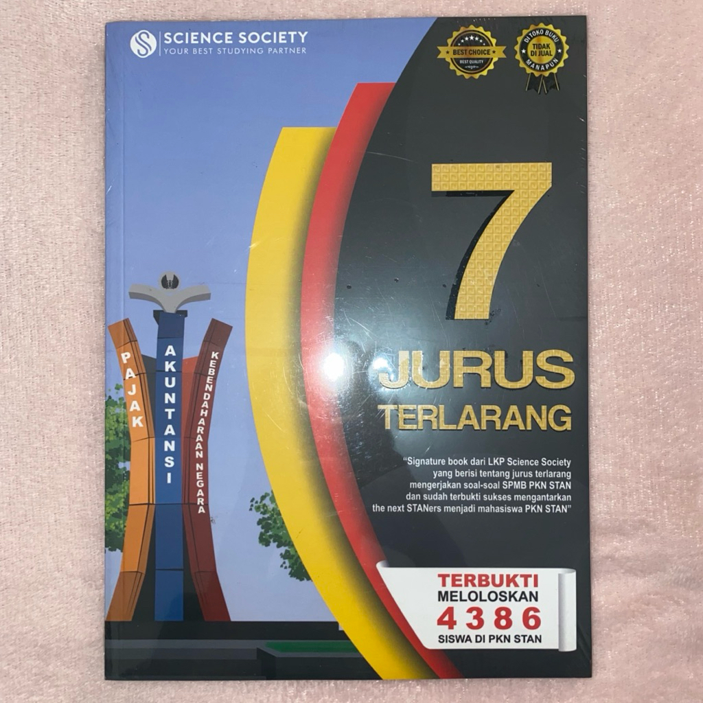 (SEALED) Buku Science Society SPMB PKN STAN & Perguruan Tinggi Kedinasan (PTK) 7 Jurus Terlarang
