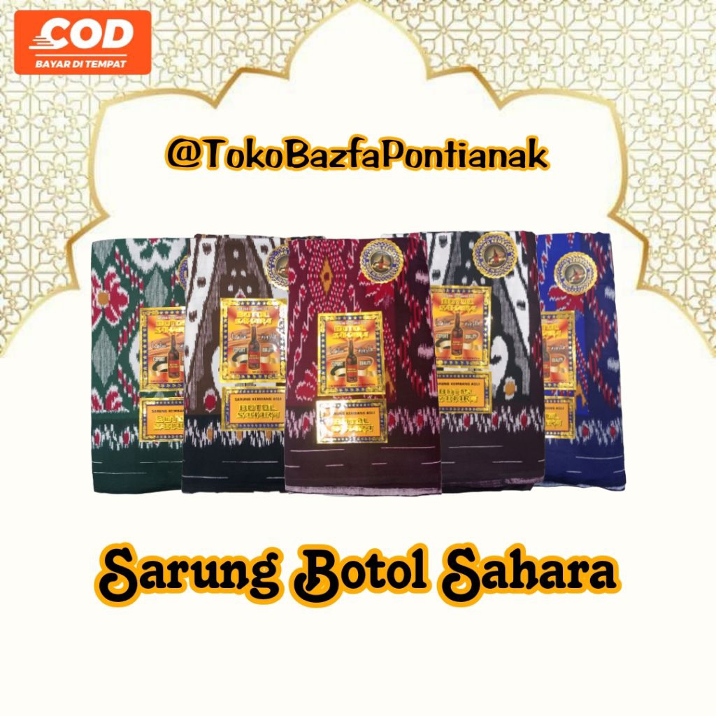 Sarung Botol Sahara (Goyor) Premium Original 100%