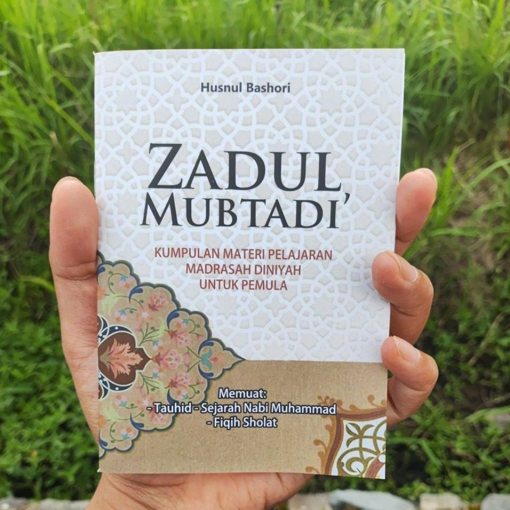 zadul mubtadi bekal pemula kumpulan materi pelajaran madrasah diniyyah untuk pemula ibtidak tauhid s
