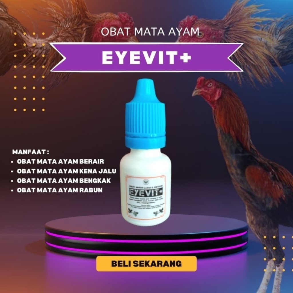Pakan Ayam Juara EYEVIT+ Tetes mata ayam luka rimang snot