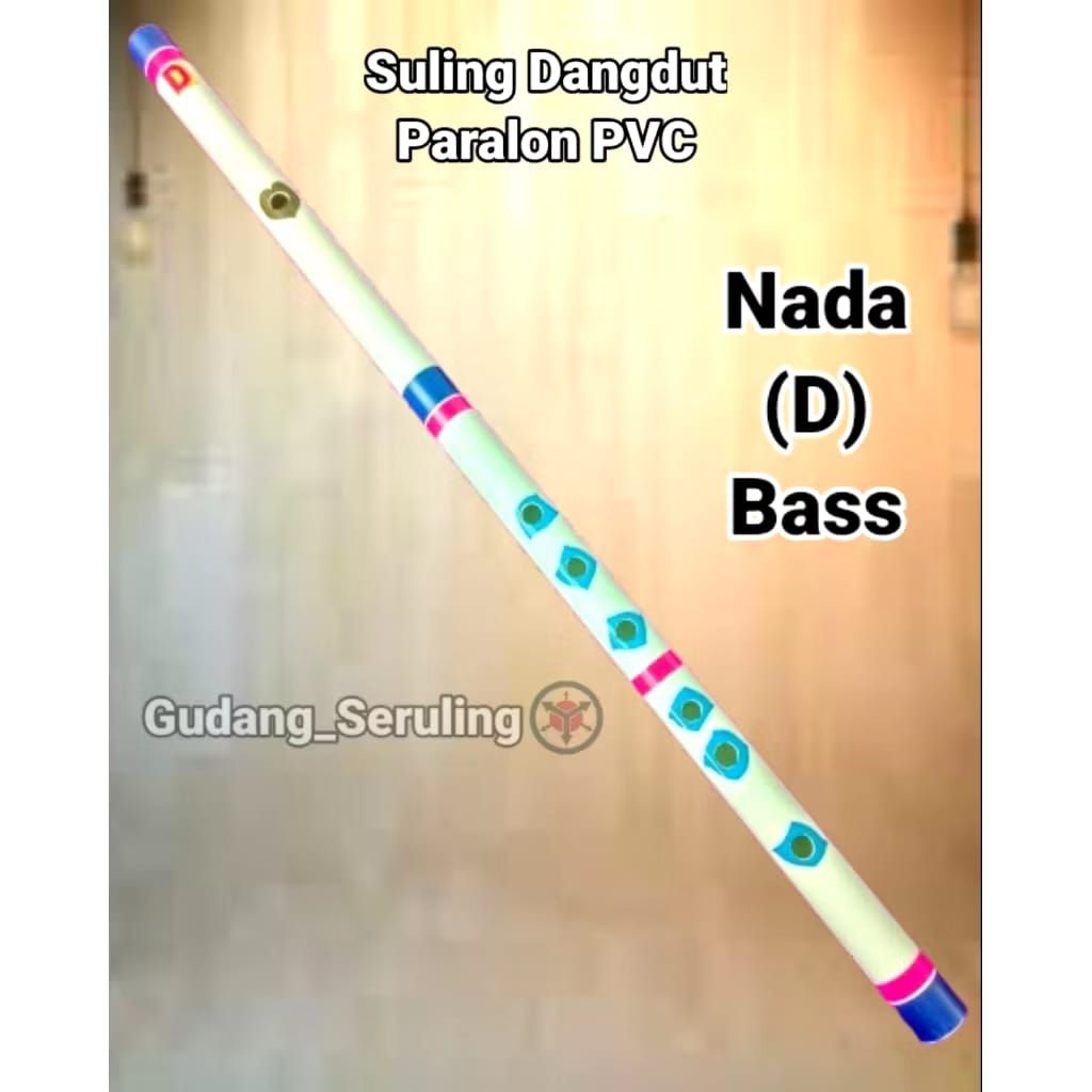 Suling PVC paralon nada D bas, Seruling dangdut
