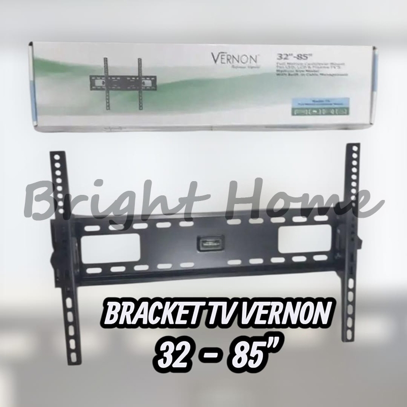 VERNON Bracket TV Wall Bracket Bracket Dinding TV 32-85 Inch
