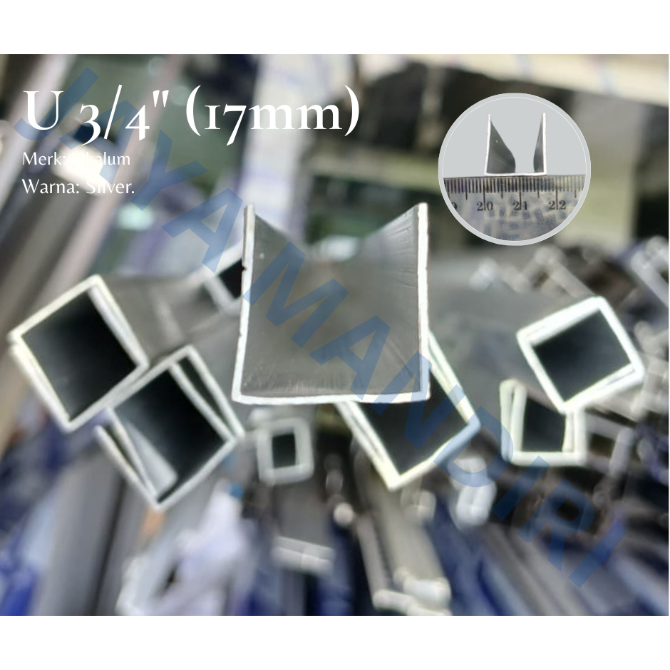 JMG - LIS U 3/4 (17MM) ALUMUNIUM WARNA SILVER MERK INKALUM