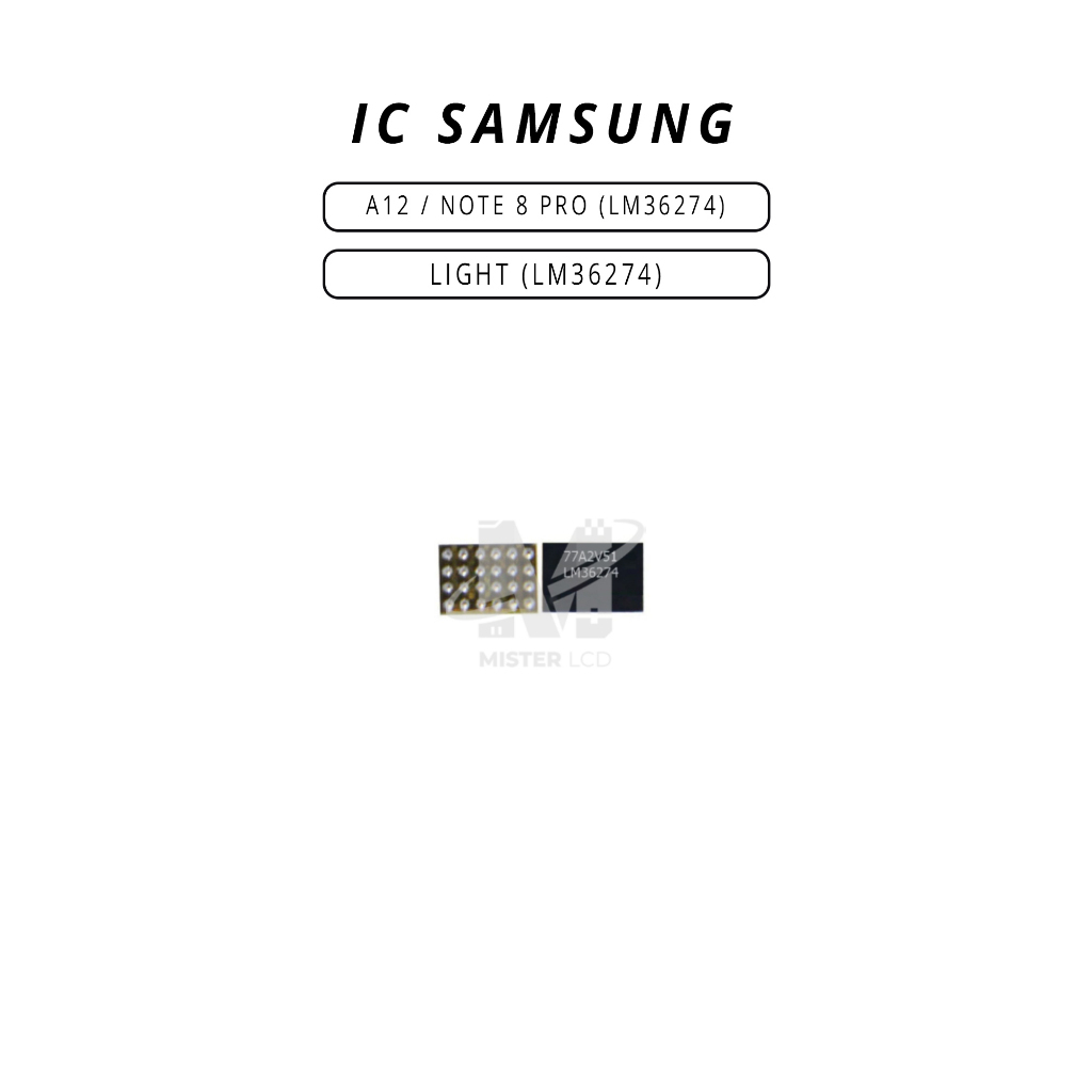 IC LIGHT SAMSUNG A12 / NOTE 8 PRO (LM36274)