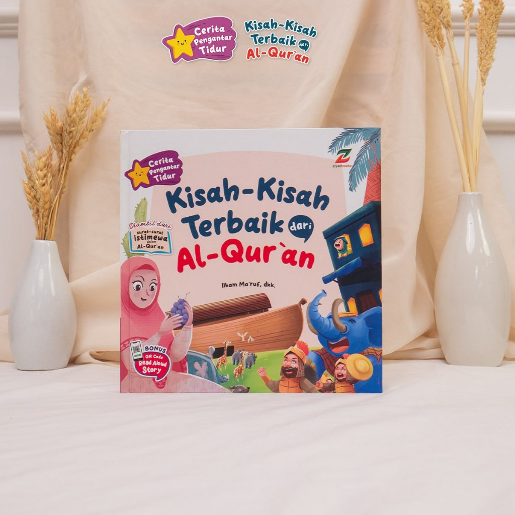 Cerita Pengantar Tidur Kisah - Kisah Terbaik dari Al Quran (Hardcover)