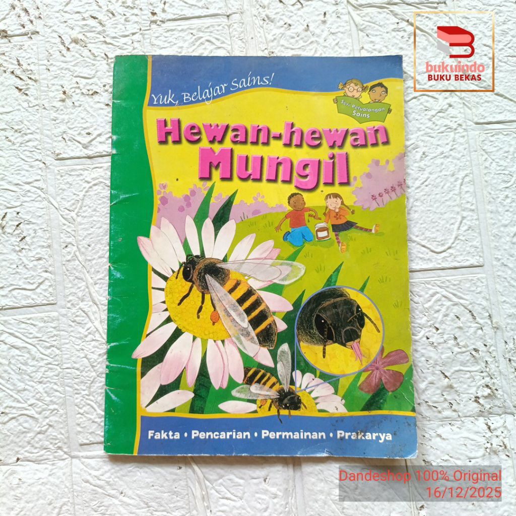 Hewan-hewan Mungil - Yuk, Belajar Sains (Fakta, Pencarian, permainan, prakarya) Seri petualangan sai