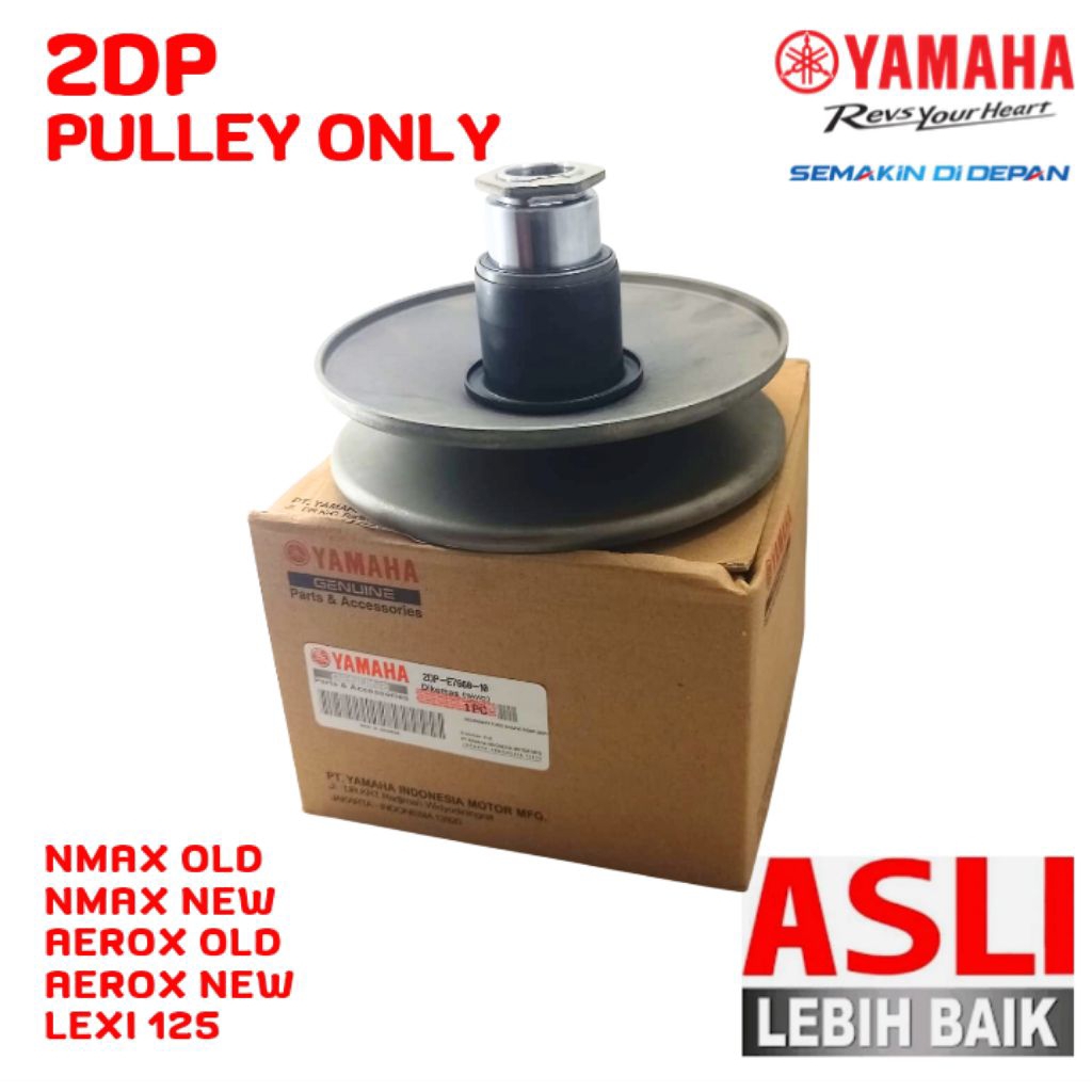 2DP ORIGINAL PULLEY YAMAHA NMAX OLD, PULLEY YAMAHA NMAX NEW, PULLEY YAMAHA LEXI, PULLEY YAMAHA AEROX