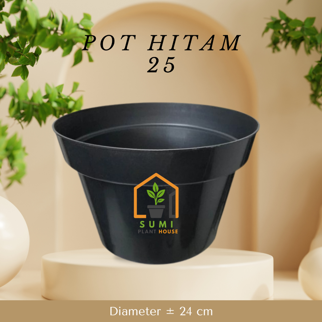 Pot Hitam 25 | Diameter 24 cm | Pot Tanaman Plastik Tebal