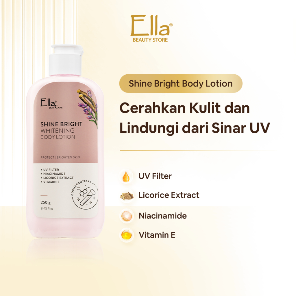 Ella Skincare Whitening Body Lotion ORIGINAL with Licorice Extract & UVA UVB Filter - Kulit Cerah & 