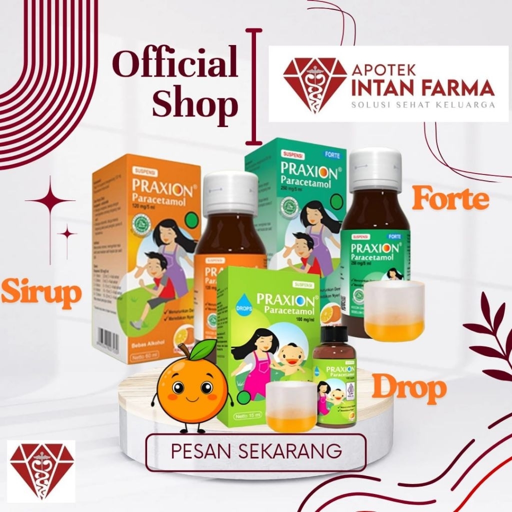 Praxion Drop / Praxion Sirup / Praxion Forte parasetamol tidak pahit mengatasi demam pada anak