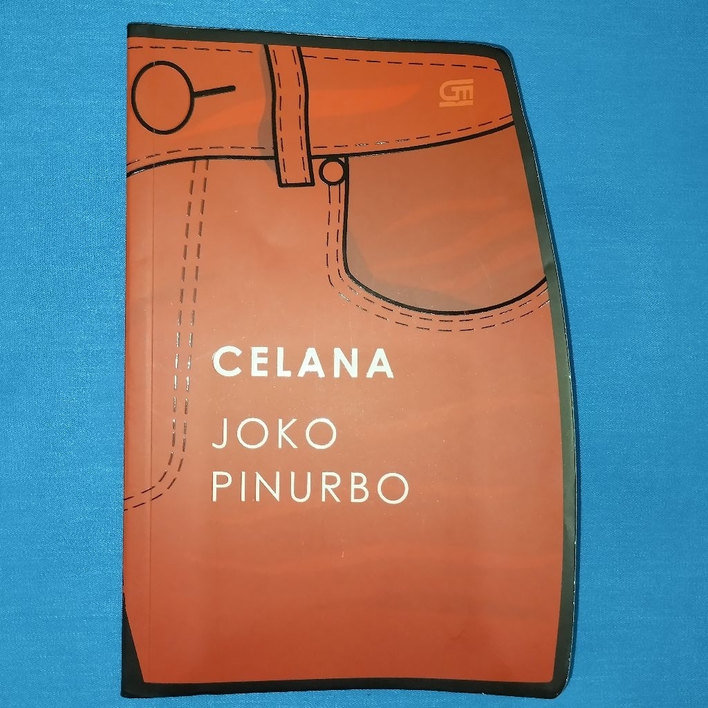[ PRELOVED / BUKU BEKAS ] Celana - Joko Pinurbo ( BACA DESKRIPSI DI BAWAH - HABIS )