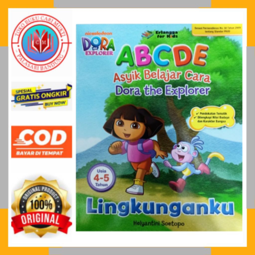 BUKU ABCDE ( ASYIK BELAJAR CARA DORA THE EXPLORER ) LINGKUNGANKU UNTUK ANAK USIA 4-5 TAHUN PENERBIT 