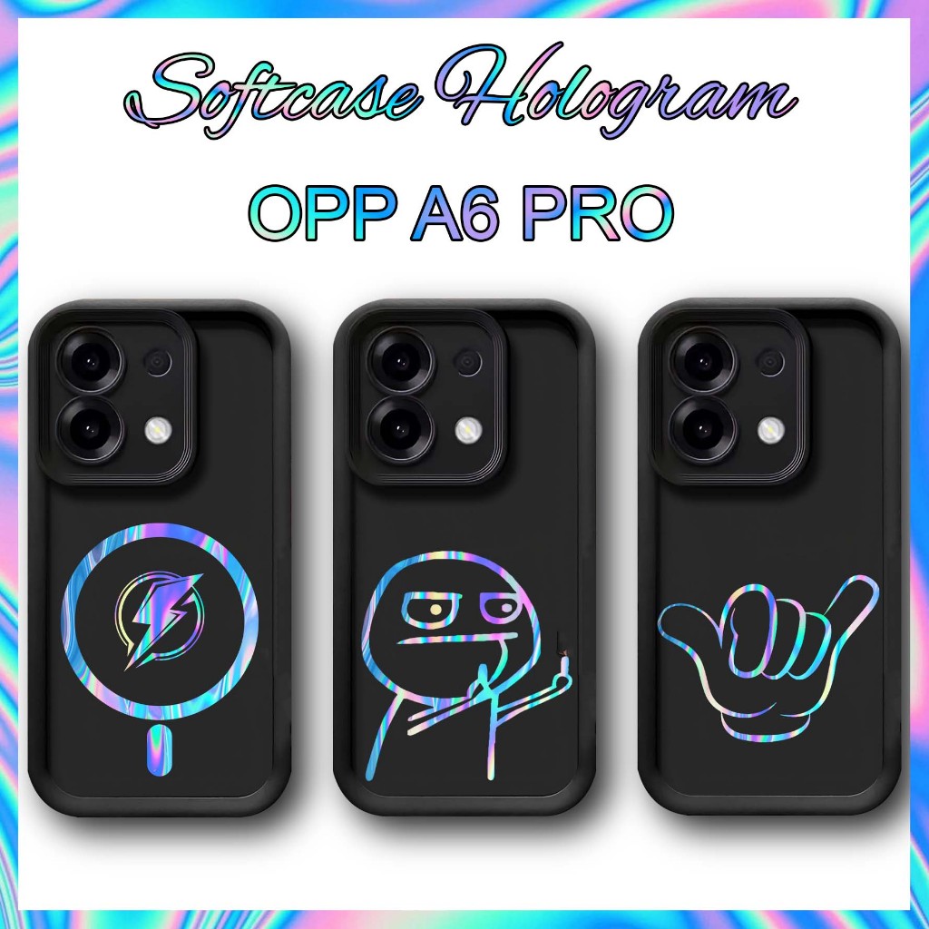 Softcase Nyala Oppo A6 Pro - Casing Hp Oppo A6 Pro - Case Oppo A6 Pro - Softcase Pro Camera Oppo A6 
