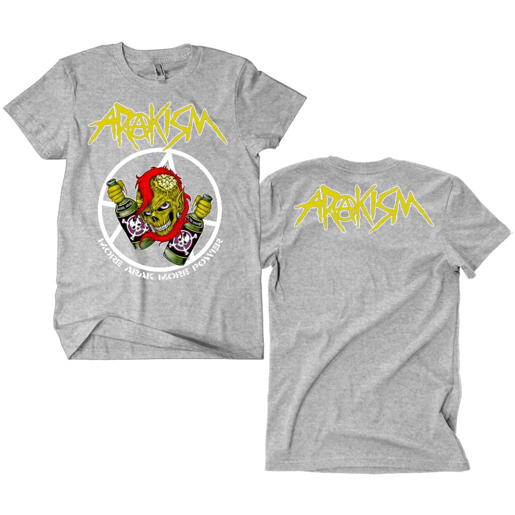 Kaos Band Punk Arakism - More Arak More Power abu misty