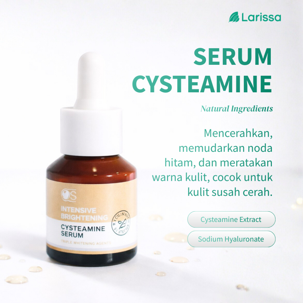 Larissa Serum Cysteamine / Serum Flek / Serum Pencerah