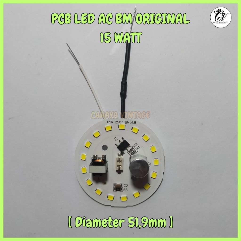 PCB Lampu LED AC 15 WATT BM ORIGINAL MESIN LAMPU