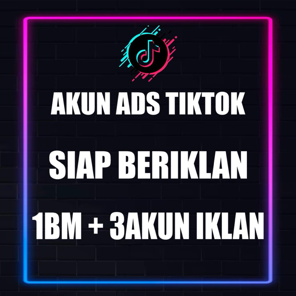 Akun iklan tiktok ads Busines manager 1BM + 3 - akun iklan