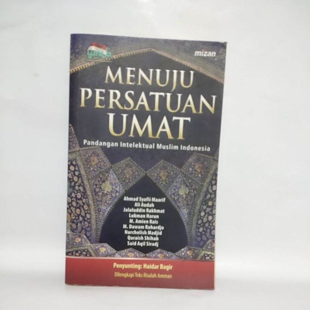 BUKU ORI  Menuju persatuan Umat Pandangan Intelektual Muslim Indonesia - Said Aqil Siradj, Jalaluddi