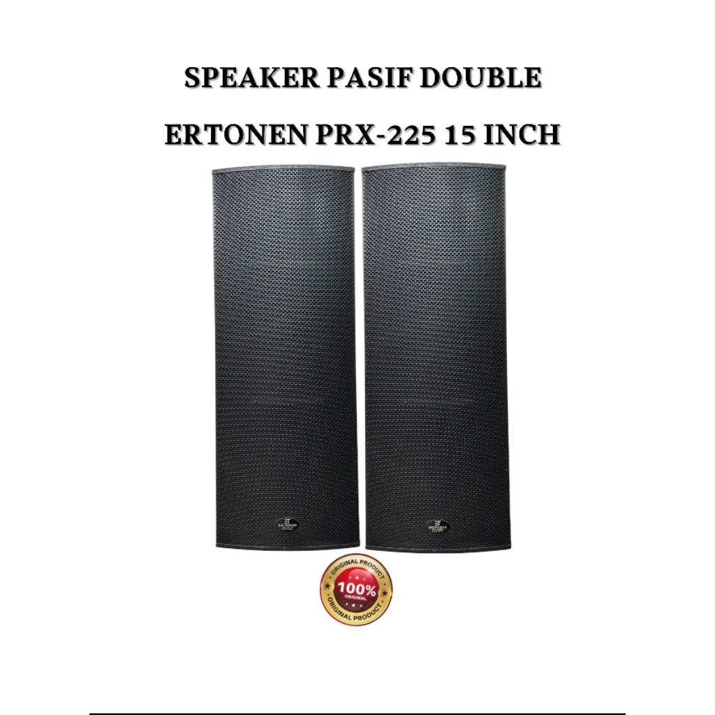 Speaker Pasif Double Ertonen PRX-225 15 Inch // Speaker Pasif Ertonen 15 Inch Double PRX-225