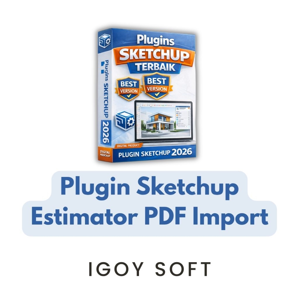 Estimator PDF Import Plugin SketchUp Permanen Tanpa Batas