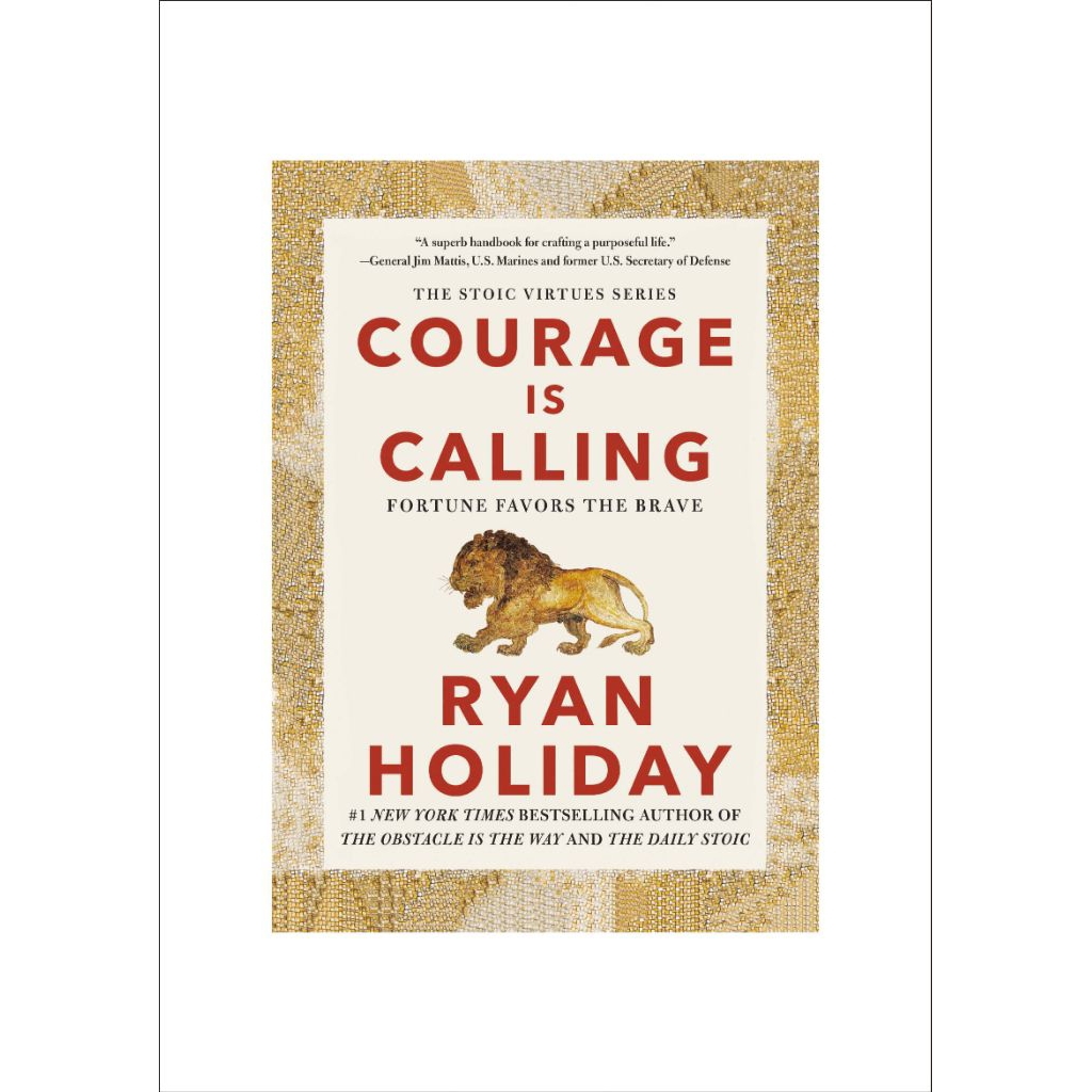 Courage Is Calling - Ryan Holiday