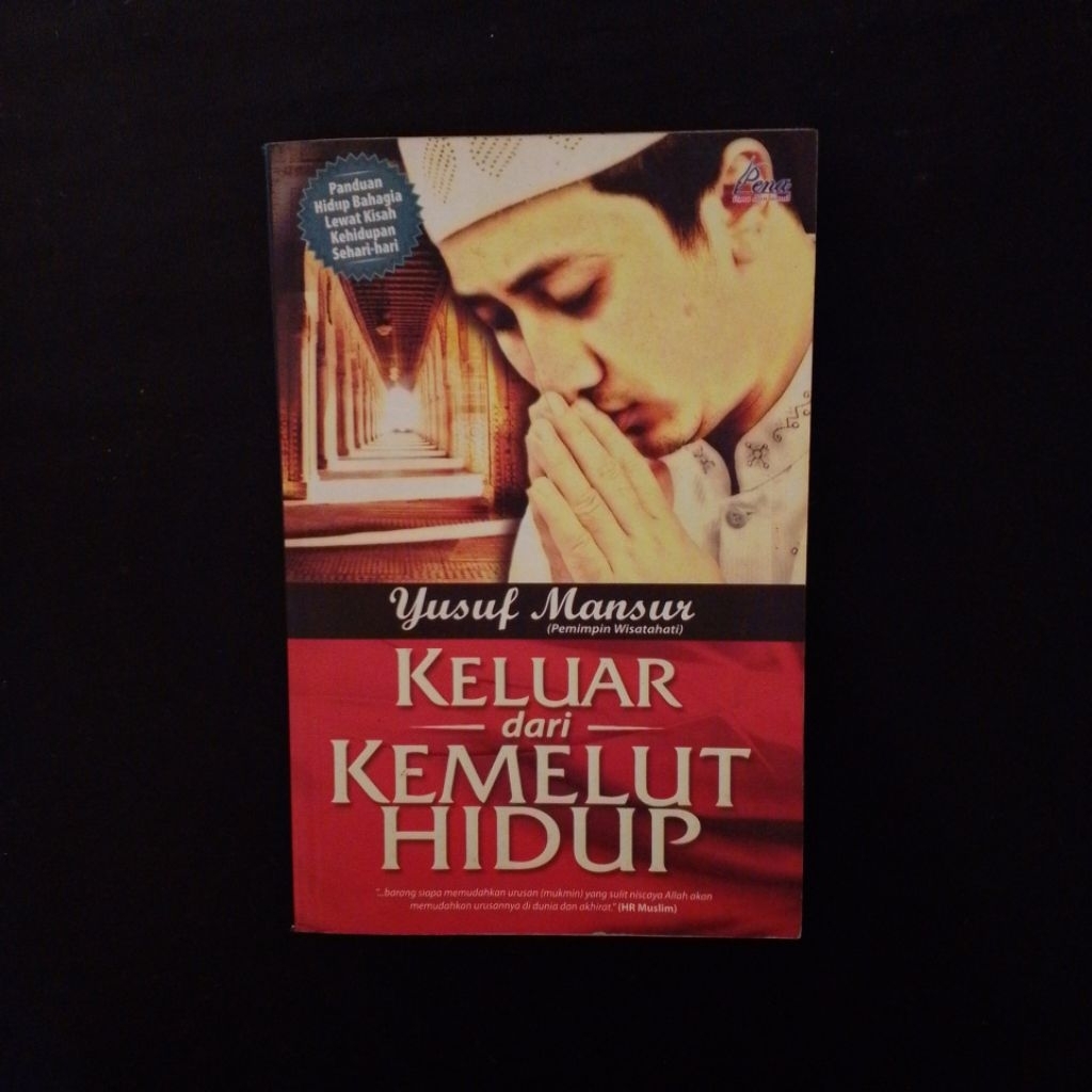 Keluar dari Kemelut Hidup - Yusuf Mansur