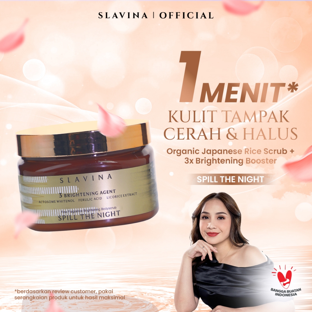 SLAVINA Body Scrub Spill The Night by Nagita Slavina – Lulur Badan Whitening, Body Scrub Pemutih Dan