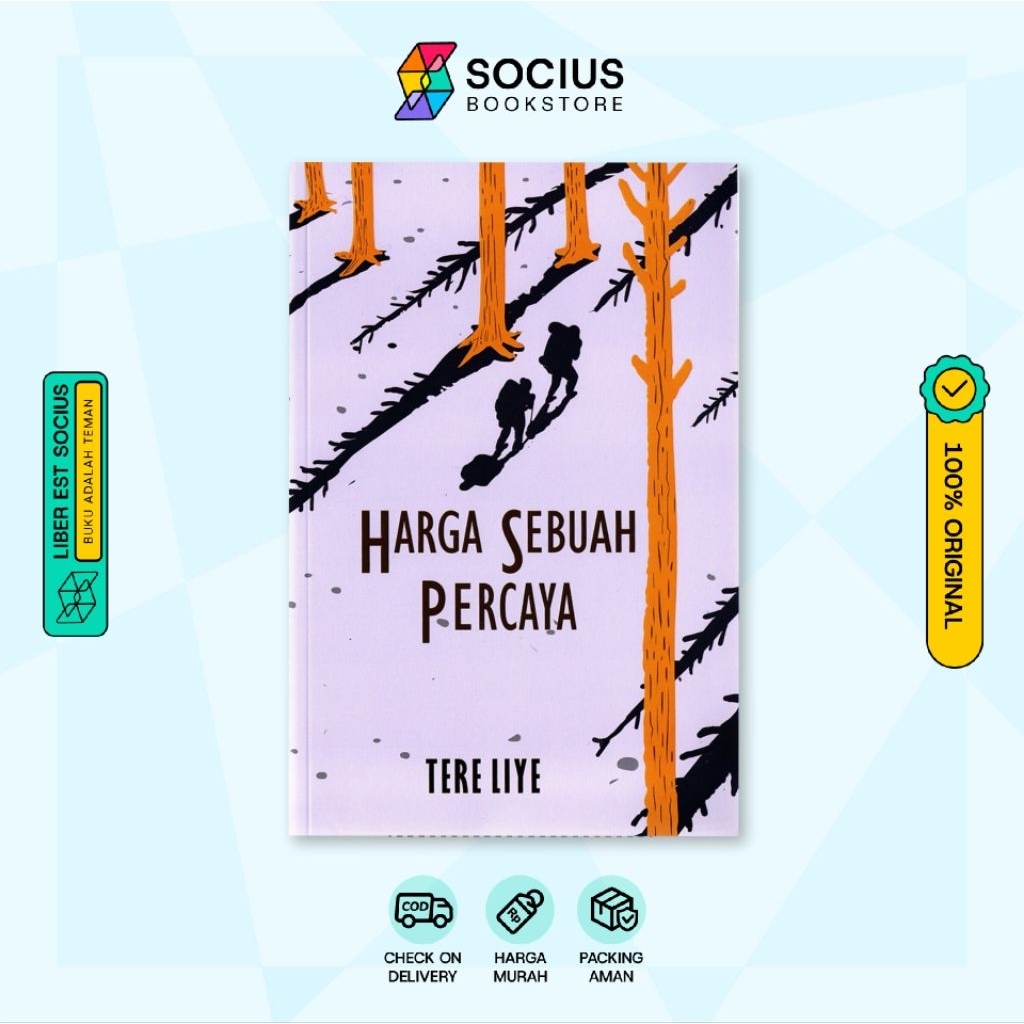 BUKU NOVEL [ ORIGINAL ] - HARGA SEBUAH PERCAYA - TERE LIYE - SABAKGRIP - SOCIUS BOOKSTORE