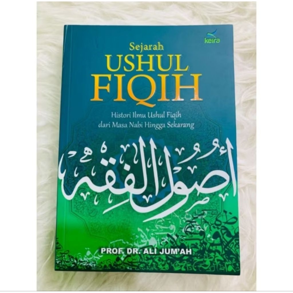 Sejarah Ushul FiqihSyekh Ali Jum'ah