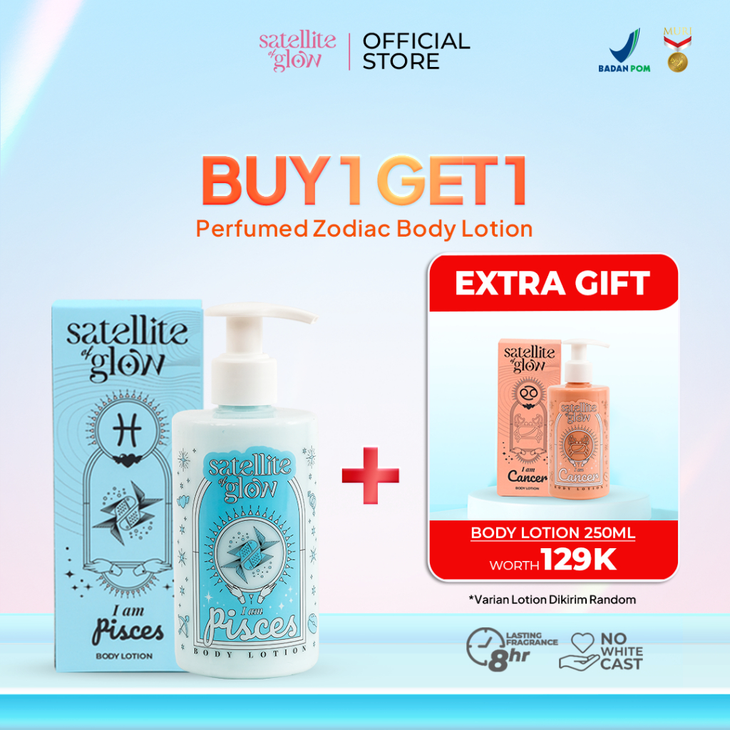 [BUY 1 GET 1] SATELLITE OF GLOW – Body Lotion Parfum 250ML | Zodiac Wangi Awet, Lembap & Glowing Bod