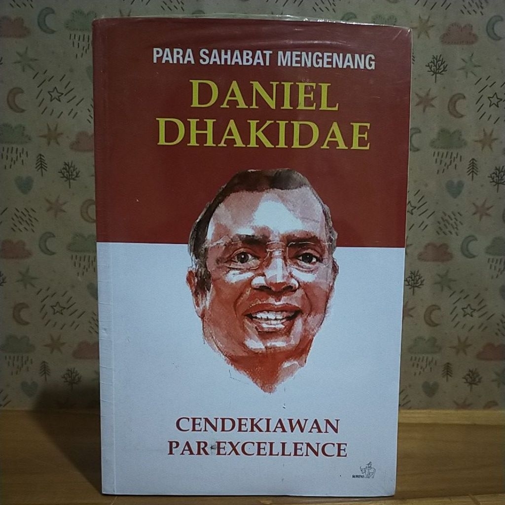 Para Sahabat Mengenang Daniel Dhakidae Cendekiawan Par Excellence